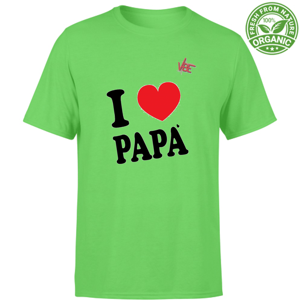 T-Shirt Uomo Organic - I Love Papa - VBEVBE